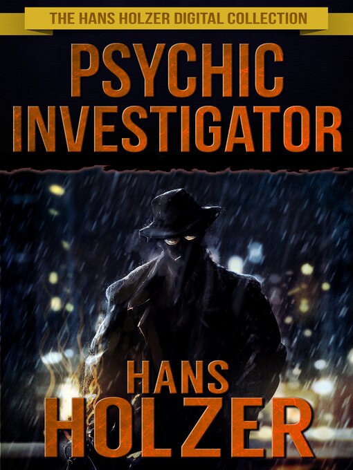 Title details for Psychic Investigator by Hans Holzer - Available